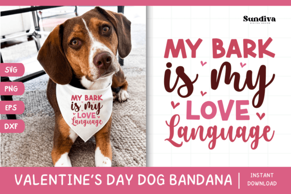 Cute Valentine's Day Dog Bandana Quote 6