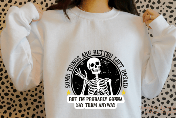 Funny Skeleton Svg, Sarcastic Funny Svg