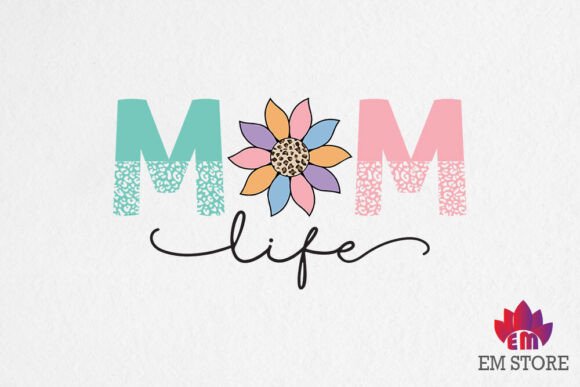 Mom Life - SVG PNG, Mother's Day SVG
