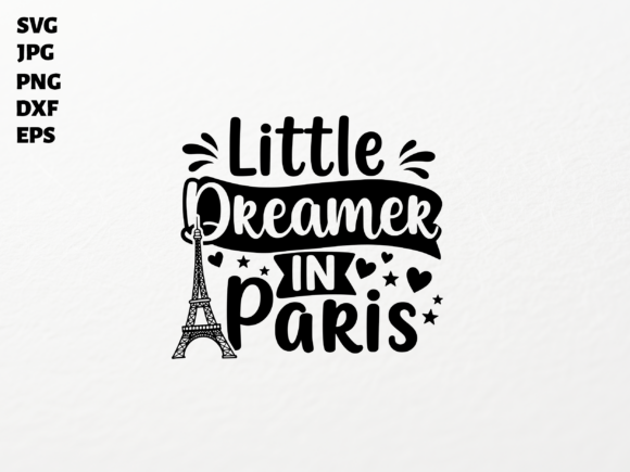 Paris Dreamer SVG for Cricut