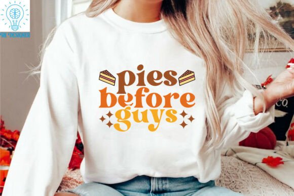 Pies Before Guys Funny Fall Quote