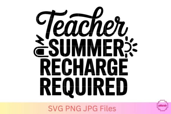 Teacher Summer Recharge SVG